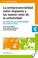 Libro La semipresencialidad como respuesta a los nuevos retos de la universidad