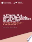 Libro La situación de la violencia relacionada con las drogas en México del 2006 al 2017
