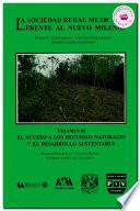 Libro La sociedad rural mexicana frente al nuevo milenio: El acceso a los recursos naturales y el desarrollo sustentable