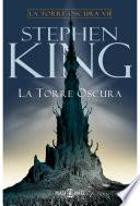 Libro La Torre Oscura (La Torre Oscura 7)