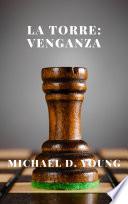 Libro La Torre: Venganza