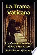 Libro La Trama Vaticana