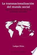 Libro La transnacionalización del mundo social