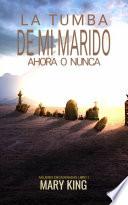 Libro La tumba de mi marido