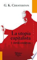 Libro La utopía capitalista y otros ensayos