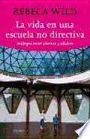 Libro La vida en una escuela no-directiva