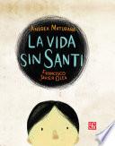 Libro La vida sin Santi