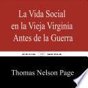 Libro La Vida Social en la Vieja Virginia Antes de la Guerra