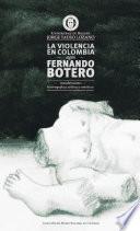 Libro La violencia en Colombia según Fernando Botero: consideraciones historiográficas, estéticas y semióticas
