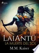 Libro LaiAntü. La muerte del sol