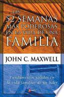 Libro Las 52 Semanas mas Poderosas en la Vida de una Familia