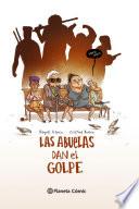 Libro Las abuelas dan el golpe