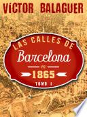 Libro Las calles de Barcelona en 1865. Tomo I