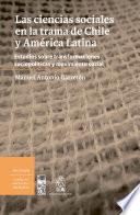 Libro Las Ciencias sociales en la trama de Chile y América Latina