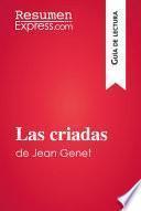 Las criadas de Jean Genet (Guía de lectura)
