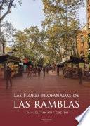 Libro Las flores profanadas de Las Ramblas