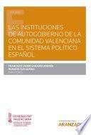 Las instituciones de Autogobierno de la Comunidad Valenciana en el sistema político español