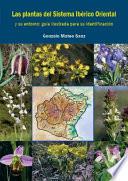 Libro Las plantas del Sistema Ibérico Oriental y su entorno
