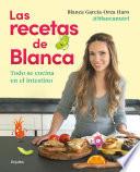 Libro Las recetas de Blanca / Blanca's Recipes