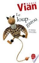 Libro Le loup-garou et autres nouvelles