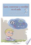 Libro Leer, conversar y escribir en el aula 2
