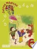 Libro Letras mágicas 6
