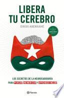 Libro Libera tu cerebro