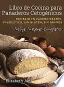 Libro Libro de Cocina para Panaderos Cetogénica