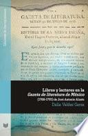 Libro Libros y lectores en la Gazeta de literatura de México (1788-1795) de José Antonio Alzate