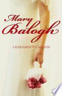 Libro Ligeramente casados (Bedwyn 1)