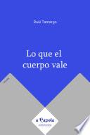 Libro Lo que el cuerpo vale