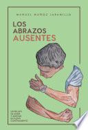 Libro Los abrazos ausentes