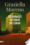 Libro Los animales de ciudad no lloran (AdN)