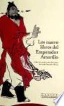 Libro Los cuatro libros del emperador amarillo / The four books of the Yellow Emperor