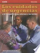 Libro Los Cuidados de Urgencias Y El Transporte de Los Enfermos Y Los Heridos