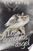 Libro Los Demonios De Mi Angel
