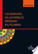 Libro Los derechos de los pueblos indígenas en Colombia