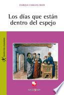 Libro Los días que están dentro del espejo