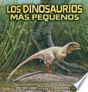 Libro Los dinosaurios más pequeños (The Smallest Dinosaurs)