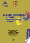 Libro Los estudios organizacionales en Colombia