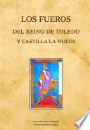 Libro Los Fueros del Reino de Toledo y Castilla La Nueva