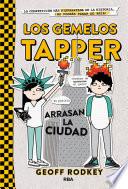 Libro Los gemelos Tapper arrasan la ciudad / The Tapper Twins Tear Up New York