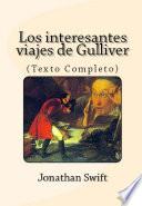 Libro Los interesantes viajes de Gulliver (Texto Completo).