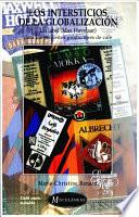 Libro Los intersticios de la globalización: un label Max Havelaar para los pequeños productores de café