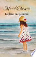 Libro Los lazos que nos unen