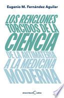 Libro Los renglones torcidos de la ciencia