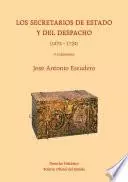 Libro Los Secretarios de Estado y del Despacho (1474-1724) (4 volúmenes)
