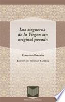 Libro Los sirgueros de la virgen sin original pecado