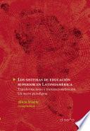 Libro Los sistemas de educación superior en Latinoamérica