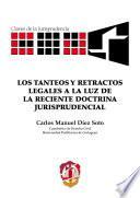 Libro Los tanteos y retractos legales a la luz de la reciente doctrina jurisprudencial